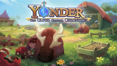 Yonder: The Cloud Catcher Chronicles 探索迷人世界的療癒冒險